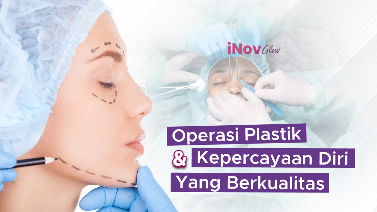 29-November_OP-PLASTIK-KEPERCAYAAN-DIRI-2-1200x675.jpg