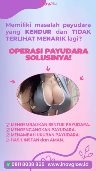 Operasi Payudara Pilihan Terbaik di Jakarta dengan Inov Glow